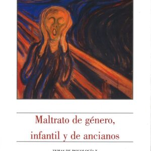 MALTRATO DE GÉNERO, INFANTIL Y DE ANCIANOS