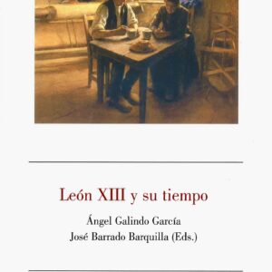 LEÓN XIII Y SU TIEMPO
