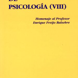TEMAS DE PSICOLOGÍA. VOL. VIII. HOMENAJE AL DR. ENRIQUE FREIJO