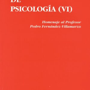 TEMAS DE PSICOLOGÍA. T. 6, HOMENAJE AL PROF. PEDRO FERNÁNDEZ-VILLAMARZO