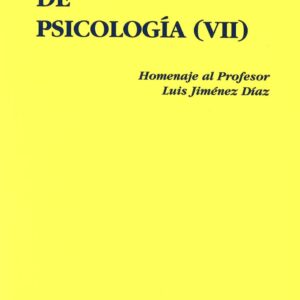 TEMAS DE PSIOLOGÍA VII. HOMENAJE AL PROFESOR LUIS JIMÉNEZ DÍAZ