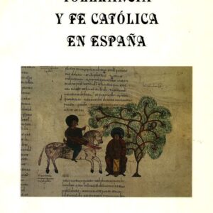 TOLERANCIA Y FE CATÓLICA EN ESPAÑA