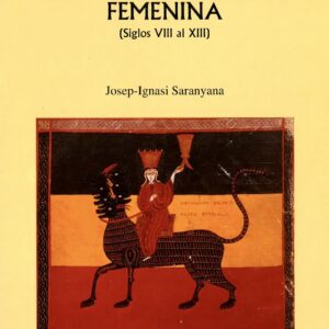 LA DISCUSIÓN MEDIEVAL SOBRE LA CONDICIÓN FEMENINA (SIGLOS VIII AL XIII)