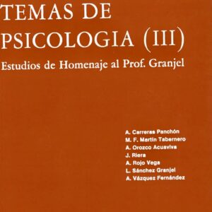 TEMAS DE PSICOLOGÍA. T. 3 : ESTUDIOS DE HOMENAJE AL PROFESOR GRANJEL