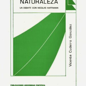 FINALIDAD EN LA NATURALEZA, LA: UN DEBATE CON NICOLAS HARTMANN