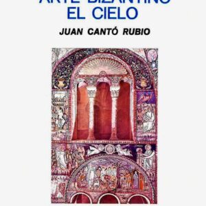 ARTE BIZANTINO. EL CIELO