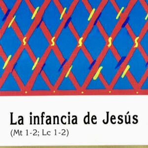 La Infancia de Jesus