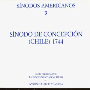 PRIMER SÍNODO DIOCESANO DE CONCEPCIÓN (CHILE) DEL AÑO 1744