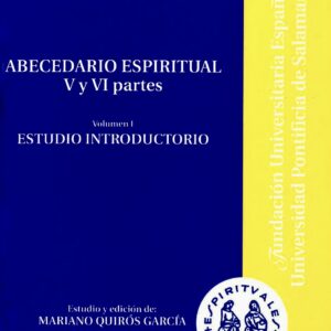 FRANCISCO DE OSUNA: ABECEDARIO ESPIRITUAL V Y VI PARTES. TOMOS I, II Y III