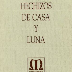HECHIZOS DE CASA Y LUNA