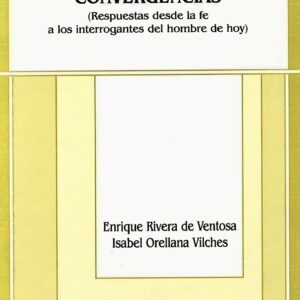 SAN FRANCISCO DE ASÍS Y FERNANDO RIELO: CONVERGENCIAS. RESPUESTAS DESDE LA FE A LOS INTERROGANTES DEL HOMBRE HOY
