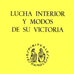 LUCHA INTERIOR Y MODOS DE SU VICTORIA