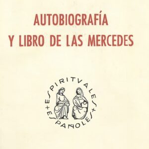 AUTOBIOGRAFÍA Y LIBRO DE LAS MERCEDES, POR O. GONZÁLEZ DE CARDEDAL