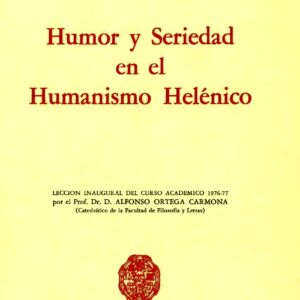 HUMOR Y SERIEDAD EN EL HUMANISMO HELÉNICO