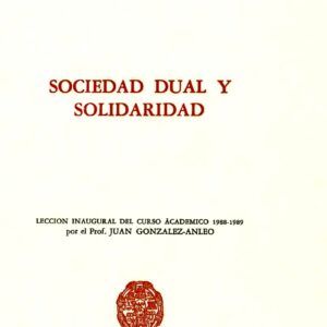 SOCIEDAD DUAL Y SOLIDARIDAD