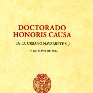 DOCTORADO HONORIS CAUSA. DR. URBANO NAVARRETE