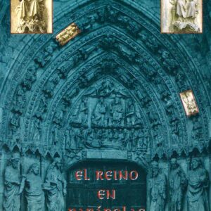 EL REINO EN PARÁBOLAS