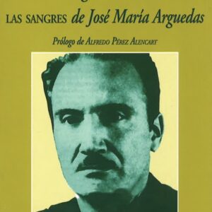 NUEVA IMAGEN DEL INDIO EN TODAS LAS SANGRES DE JOSÉ MARÍA ARGUEDAS, LA