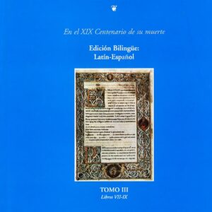 QUINTILIANO DE CALAHORRA. SOBRE LA FORMACIÓN DEL ORADOR. EDICIÓN BILINGÜE. T. III, LIBROS VII-IX