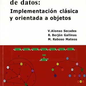 ESTRUCTURA DE DATOS: IMPLEMENTACIÓN CLÁSICA Y ORIENTADA A OBJETOS