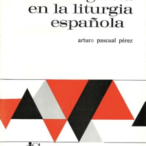 IMAGEN DE LA IGLESIA EN LA LITURGIA ESPAÑOLA, LA