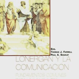LONERGAN Y LA COMUNICACIÓN