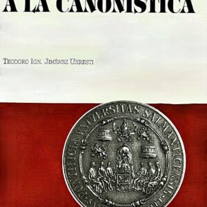 TEOLOGÍA A LA CANONÍSTICA, DE LA