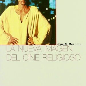 NUEVA IMAGEN DEL CINE RELIGIOSO, LA