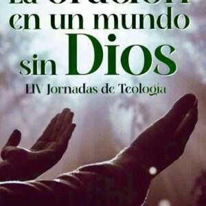 La oración en un mundo sin Dios