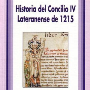 HISTORIA DEL CONCILIO IV LATERANENSE DE 1215