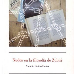 NUDOS EN LA FILOSOFÍA DE ZUBIRI