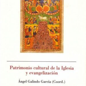 PATRIMONIO CULTURAL DE LA IGLESIA Y EVANGELIZACIÓN.