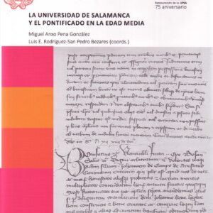 LA UNIVERSIDAD DE SALAMANCA Y EL PONTIFICADO EN LA EDAD MEDIA