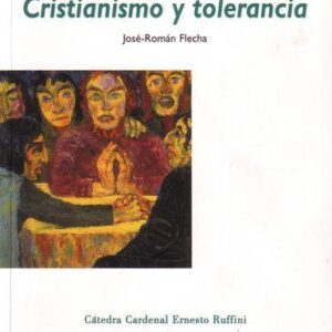 CRISTIANISMO Y TOLERANCIA