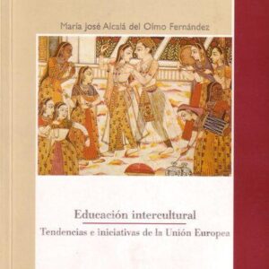 EDUCACIÓN INTERCULTURAL. TENDENCIAS E INICIATIVAS DE LA UNIÓN EUROPEA