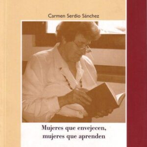 MUJERES QUE ENVEJECEN, MUJERES QUE APRENDEN