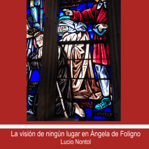 La visión de ningún lugar en Ángela de Foligno