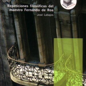 REPETICIONES FILOSÓFICAS DEL MAESTRO FERNANDO DE ROA