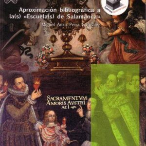 APROXIMACIÓN BIBLIOGRÁFICA A LA(S) ESCUELA(S) DE SALAMANCA