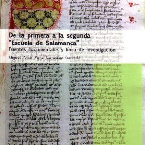 DE LA PRIMERA A LA SEGUNDA ESCUELA DE SALAMANCA