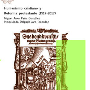 HUMANISMO CRISTIANO Y REFORMA PROTESTANTE (1517-2017)