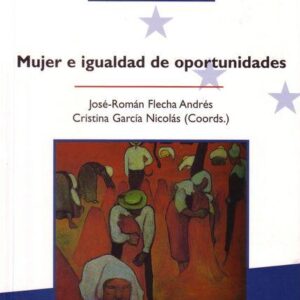 MUJER E IGUALDAD DE OPORTUNIDADES