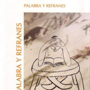 PALABRA Y REFRANES