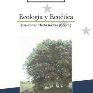 ECOLOGÍA Y ECOÉTICA