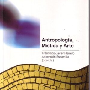 ANTROPOLOGIA, MÍSTICA Y ARTE