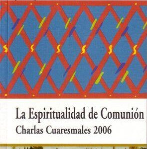 LA ESPIRITUALIDAD DE COMUNIÓN