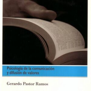 PSICOLOGÍA DE LA COMUNICACIÓN Y DIFUSIÓN DE VALORES