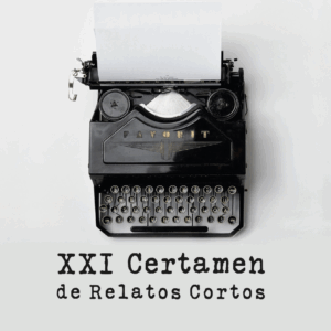 XXI Certamen de Relatos Cortos