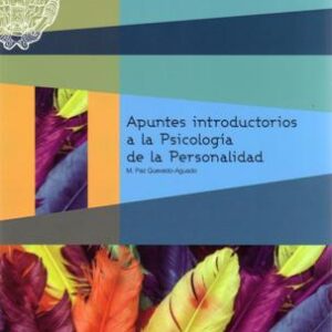APUNTES INTRODUCTORIOS A LA PSICOLOGÍA DE LA PERSONALIDAD (INCLUYE CD)