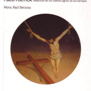 EVANGELIZAR EN UNA CULTURA TECNO-LÍQUIDA Y PSICO-POLÍTICA